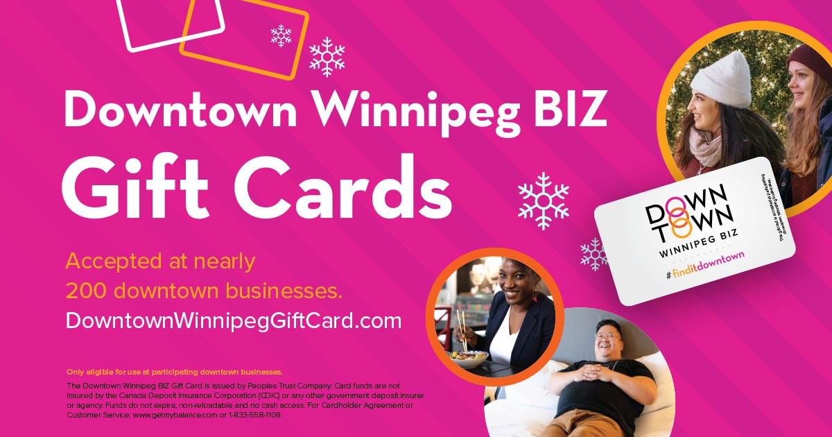 Downtown Winnipeg BIZ Gift Cards are an ideal gift